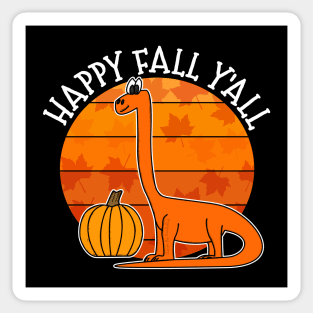 Happy Fall Y'All Dinosaur Diplodocus Pumpkin Autumn Thanksgiving Sticker